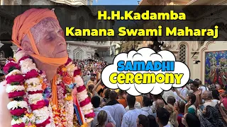 H.H.Kadamba Kanana Swami Maharaj Samadhi Ceremony | ISKCON Vrindavan | Udta Akash |