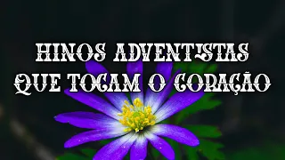 Hinário adventista que toca o coração - música adventista que inspira amor ao nosso criador