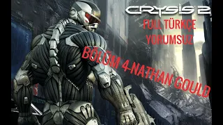 Nathan Gould | Crysis 2 Bölüm 4 (Full Türkçe/Yorumsuz)