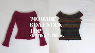 KNITTING TUTORIAL | 'mohair' boat neck top/off the shoulder top | FREE PATTERN | nelsknits