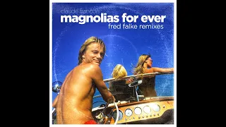 Fred Falke vs Claude François - Magnolias for Ever (Fred Falke Remix)