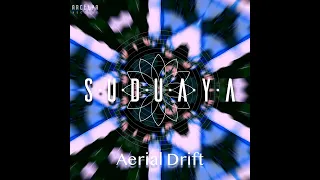 Suduaya - Aerial Drift (Extended Mix)