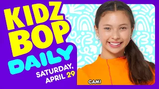 KIDZ BOP Daily - Saturday, April 29, 2023