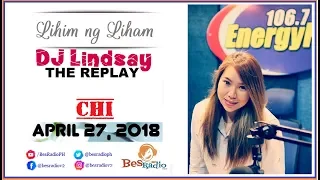 INAHAS AKO NG MATALIK NA KAIBIGAN [CHI] Lihim Ng Liham with DJ Lindsay April 27, 2018