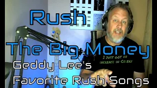 Rush - The Big Money - Geddy Lee's Favorite 20 Rush songs