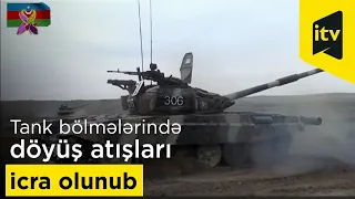 Tank bölmələrində döyüş atışları icra olunub