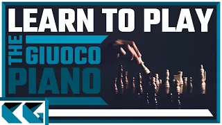 Chess Openings: A Short Introduction to the Giuoco Piano!