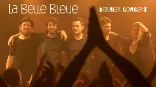 LA BELLE BLEUE // 17 ANS DE FOLIES // DERNIER CONCERT