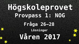 Högskoleprovet 2017 Våren Lösningar Pass 1 NOG del 2 Kvantitativa Matte