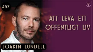 Om gränslösheten, Joakim Lundell | Framgångspodden | 457
