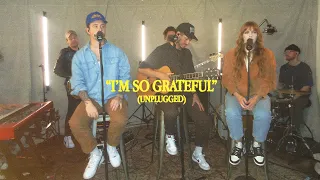 I'm So Grateful (Unplugged) | THEVLLY