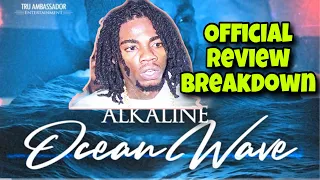 Alkaline “Ocean Wave” Official Review Analysis 2020