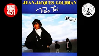 Jean-Jacques Goldman - Pas toi Maxi single 1985