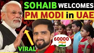 PM MODI'S UAE VISIT GOES VIRAL, SOHAIB CHAUDHARY IN AHLAN MODI, PAK PUBLIC REACTION ON INDIA LATEST