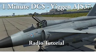 1 Minute DCS - Viggen AJS-37 - Radio Tutorial