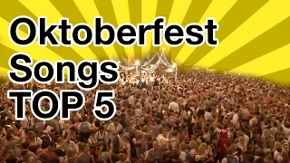 Oktoberfest Songs Top 5: the best songs from the Oktoberfest, greatest hits