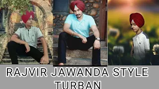 how to tie rajvir jawanda style turban l easy way l dastar and base l japneet singh