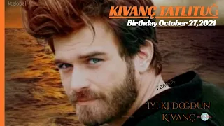 Kıvanç Tatlıtug ❖ 💙 38th BIRTHDAY LOVE. - KTGLOBAL FANS