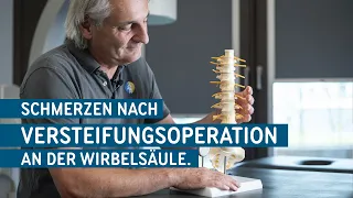 Schmerzen nach Versteifungsoperation an der Wirbelsäule. Warum?