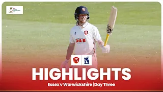 ⚔️ THE FIGHTBACK IS ON! | Essex v Warwickshire Day 3 Highlights