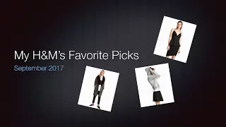 My H&M's Favorite Picks for September 2017