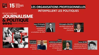 Les organisations professionnelles interpellent les politiques