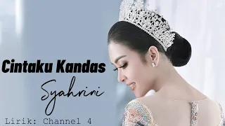 Syahrini - Cintaku Kandas ( Lirik Video )