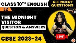 The Midnight Visitor NCERT Question and Answers | CBSE Class 10 English Preparation #Cbse2024