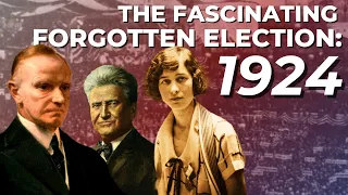 1924: The Fascinating Forgotten Election