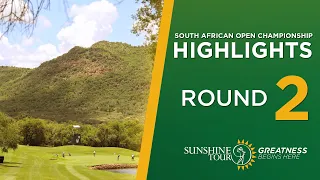 South African Open Championship | Highlights Round 2