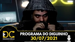 Programa do Diguinho  -  30/07/2021