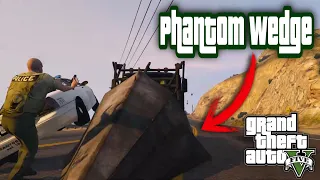 GTA 5 - CRAZY PHANTOM WEDGE CRASHES | POLICE GETAWAY