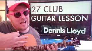 How To Play 27 Club guitar Dennis Lloyd // easy guitar tutorial beginner lesson easy chords