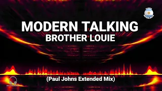 Retro Remix - Modern Talking - Brother Louie (Paul Johns Extended Mix)