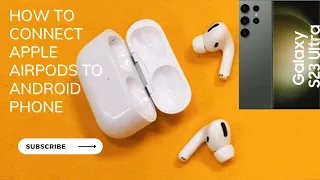 How To Connect Original Apple Air pods To Android Phone