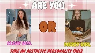 Are you a clean girl✨OR messy girl 🌷|| Take an Aesthetic personality Quiz 2k23❤️#youtube #quiz#viral