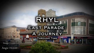 Rhyl East Parade: A Journey Through Time!