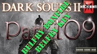 Dark Souls II Walkthrough - Part 109 Belfry Bonfire And Where To Find The Belfry Key