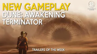 DUNE AWAKENING New Gameplay and Unreal Engine 5 Games | Trailers of the Week - March 2024