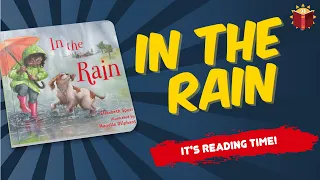 In The Rain | Reading Books For Kids