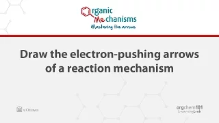 M2 - Draw the electron-pushing arrows of a reaction