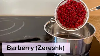How to prepare barberry (zereshk)?