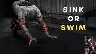 SINK OR SWIM - Fitness Motivational Montage