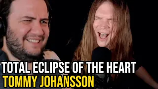 TOTAL ECLIPSE OF THE HEART (Power Metal Version) - Tommy Johansson - TEACHER PAUL REACTS