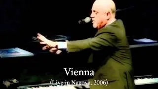 Billy Joel: Vienna (Live in Nagoya, 2006)