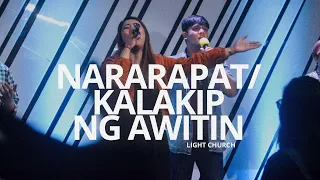 Nararapat + Kalakip Ng Awitin | Light Church