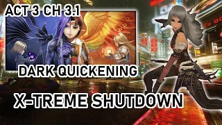 [DFFOO] The Shutdown! | No BT/Synergy | Dark Quickening LUFENIA | Act 3 Chapter 3.1