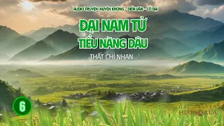 Đại Nam Tử Tiểu Nàng Dâu (Phần 6)