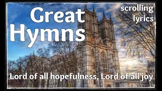 ♫ Hymn | Lord of all hopefulness, Lord of all joy | with LYRICS