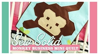 Monkey Business Mini Quilt: Easy Quilting Tutorial with Kimberly Jolly of Fat Quarter Shop